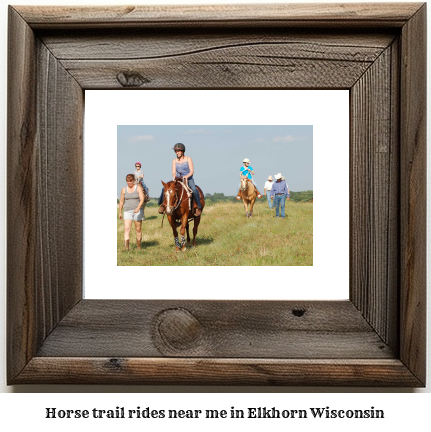 horse trail rides near me in Elkhorn, Wisconsin